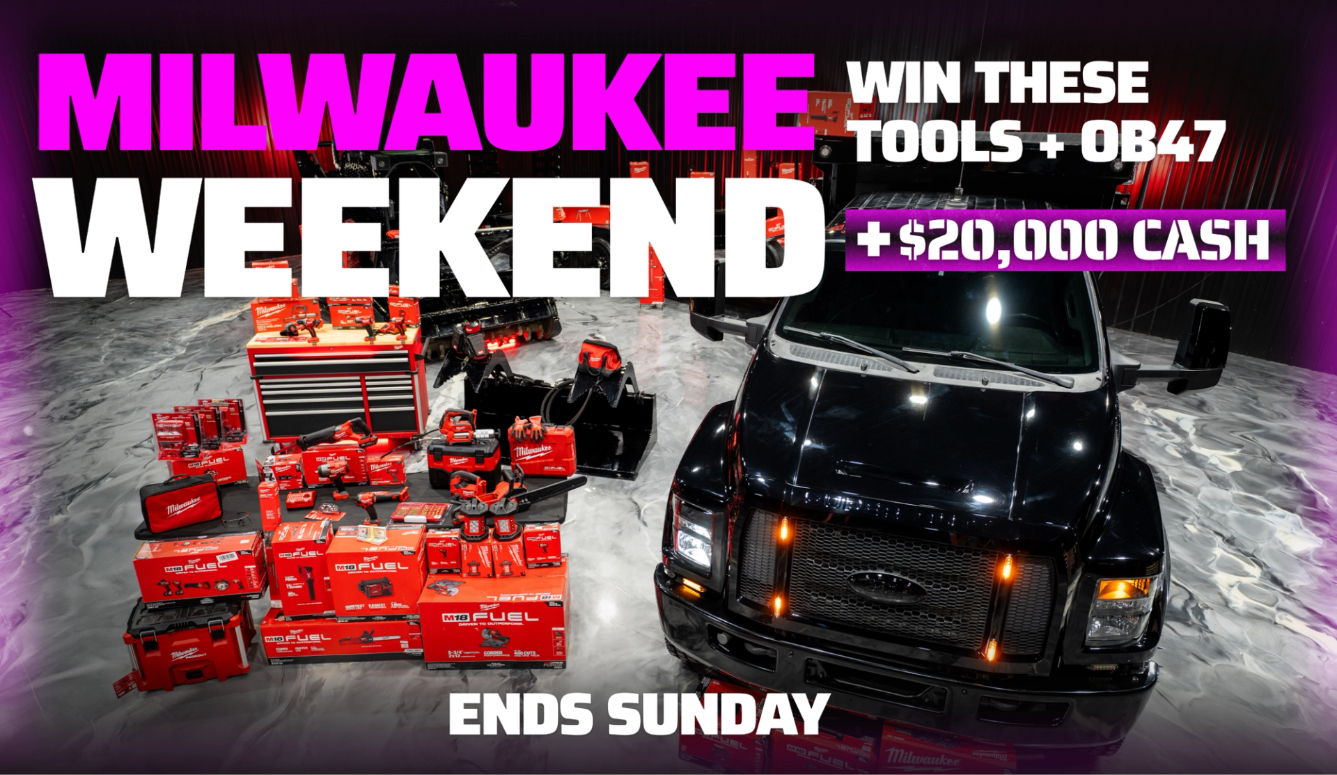 MILWAUKEE WEEKEND - TOOLS + OB47 SETUP + $20K CASH